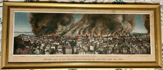 SAN FRANCISCO FIRE AND EARTHQUAKE 1906 RARE LARGE COLORED PRINT