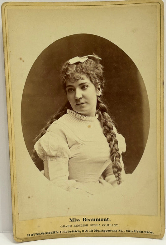 CABINET CARD PHOTOGRAPH OF OPERA STAR MISS BEAUMONT BY SAN FRANCISCO PHOTOGRAPHER HOUSEWORTH