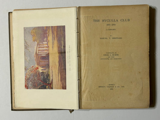 THE BYCULLA CLUB 1833-1916 VERY RARE BOOK.  TAKING OFFERS - CALL OR TEXT FOR INFORMATION