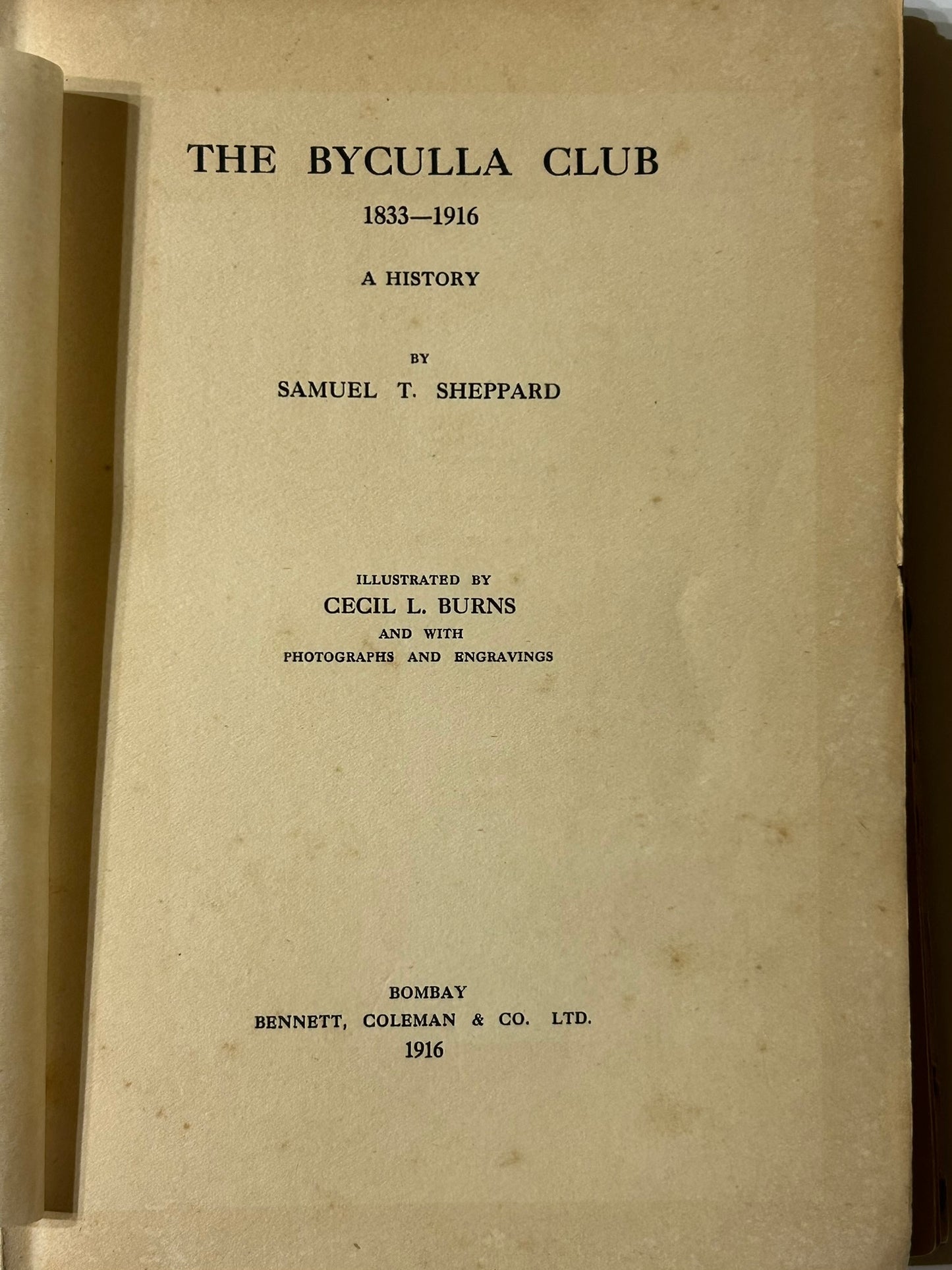THE BYCULLA CLUB 1833-1916 VERY RARE BOOK.  TAKING OFFERS - CALL OR TEXT FOR INFORMATION