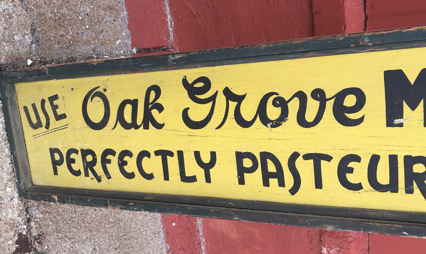 OAK GROVE MILK AT 11TH ST. GROCERY ANTIQUE WOODEN SIGN